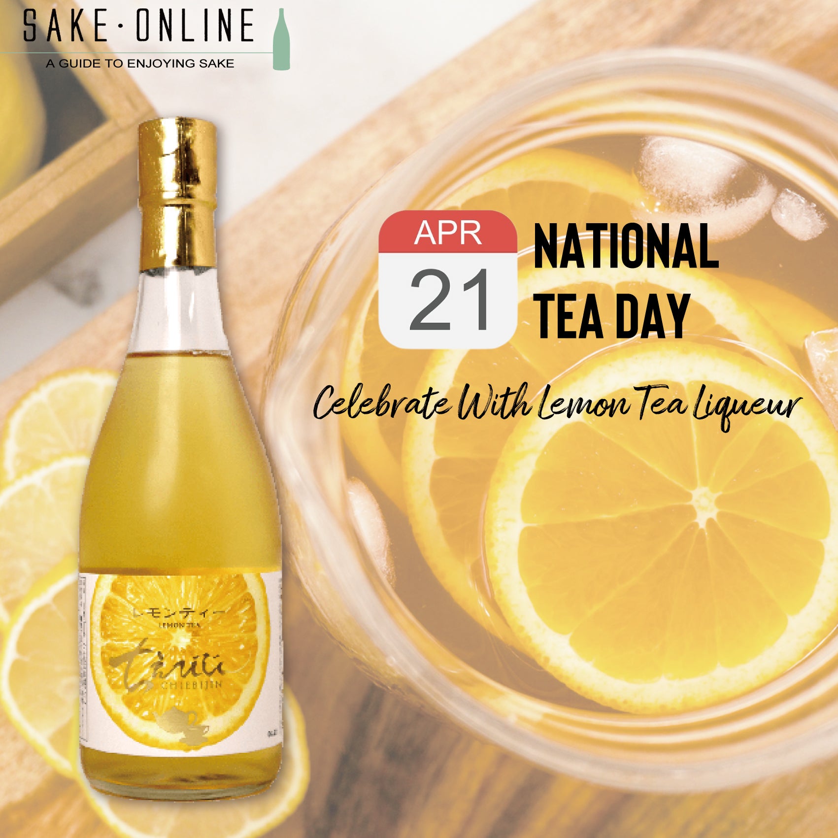 April 21 Is National Tea Day! Celebrate With Lemon Tea Liqueur