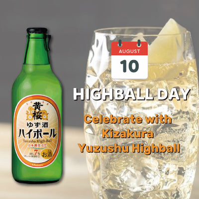 August 10th Is Highball Day! Celcebrate With Sake-style Highball!