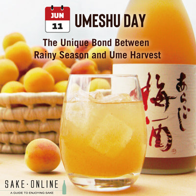 Celebrating Umeshu Day: The Unique Bond Between Japan's Rainy Season and Ume Harvest