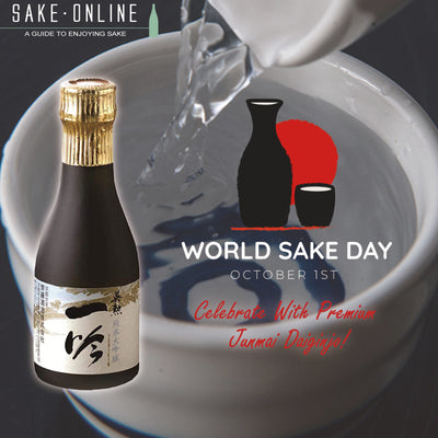 October 1st Is Sake Day! Celebrate With Premium Junmai Daiginjo!